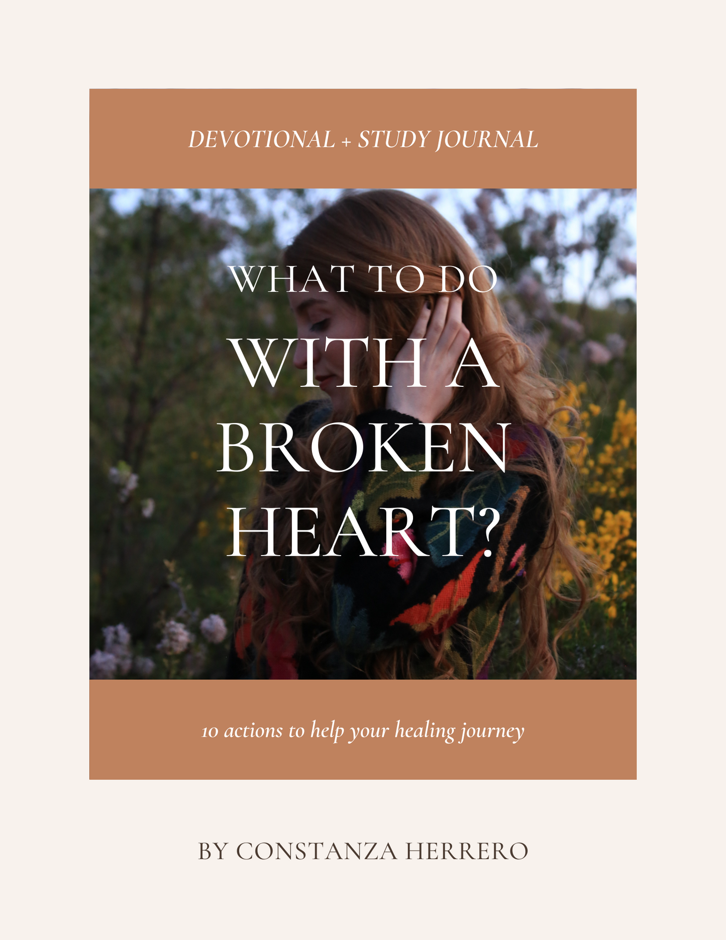 What to Do with a Broken Heart?: Devotional + Study Journal (PDF Download)